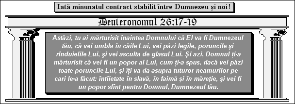 Deuteronomul 26:17-19: Iată minunatul contract stabilit între Dumnezeu şi noi!